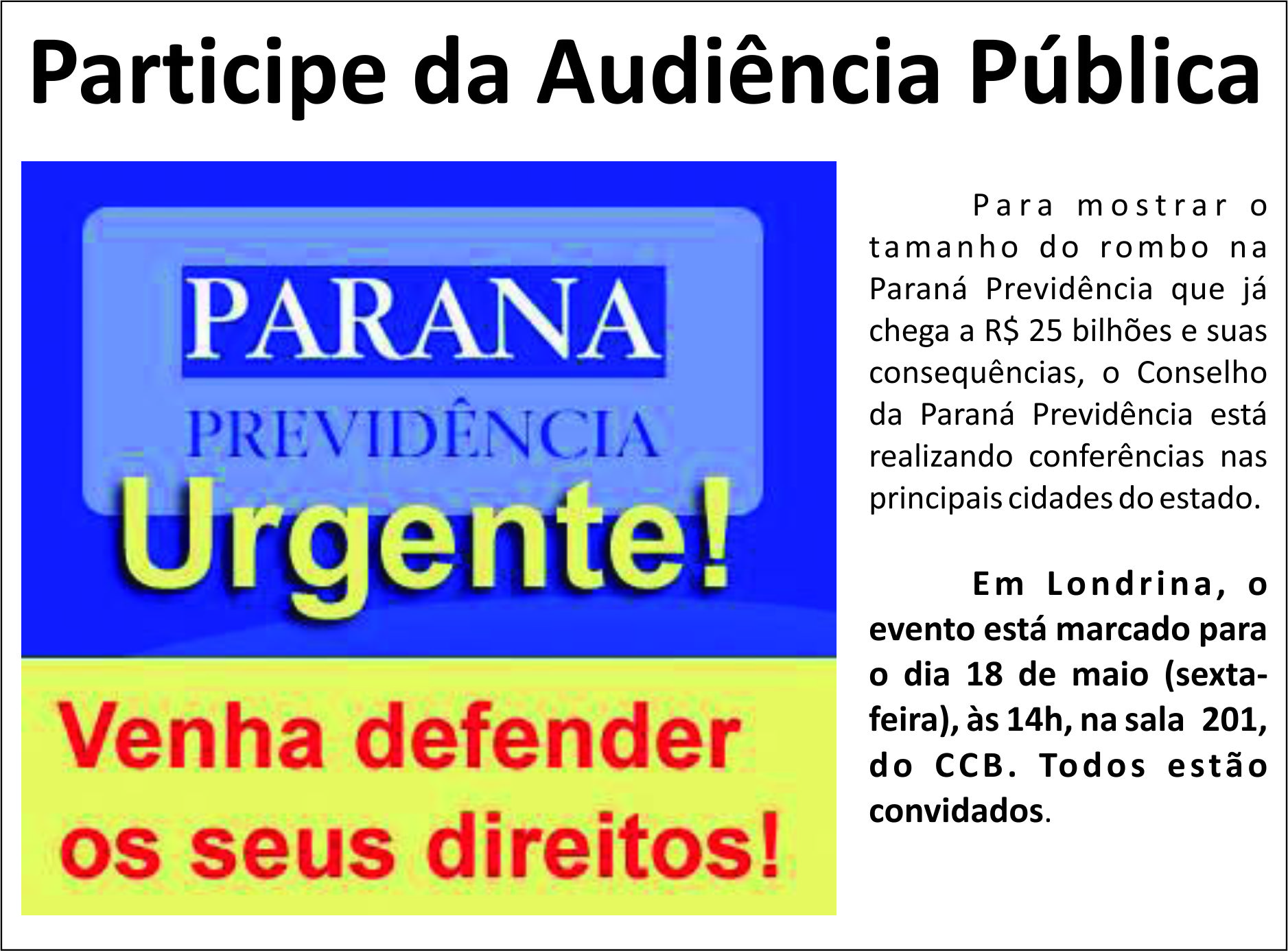 AUDIÊNCIA PÚBLICA SOBRE PARANAPREVIDÊNCIA